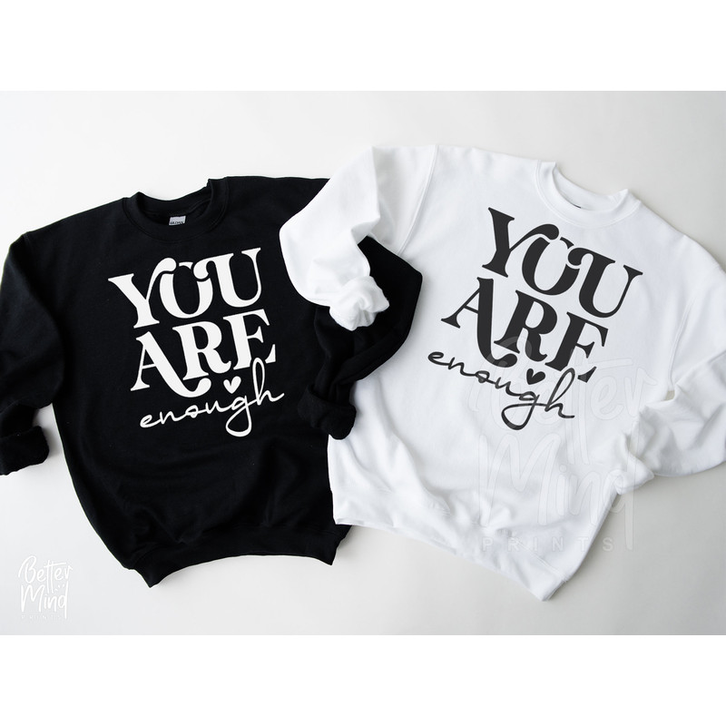You Are Enough SVG, PNG, Inspirational Svg, Positive Quote Svg, Self Love Svg, Mental Health Svg, Positive Svg, Motivational Svg, Cut Files - 5.jpg