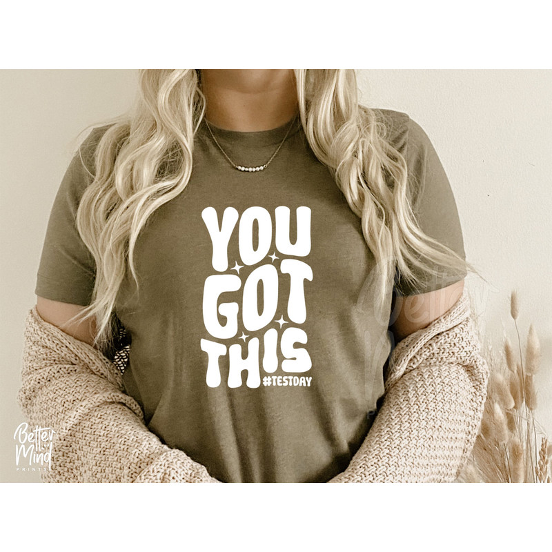 You Got This SVG, Testing Svg, Positive Svg, Testing Squad Svg, Teacher Shirt Svg, Testing Coordinator Svg, Test Day PNG, Test Day SVG - 5.jpg