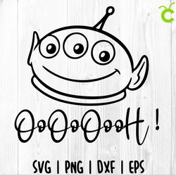 ooooh svg, alien svg, aliens toy story svg, funny svg, disney svg, toy story cut file, toy story png, disney svg