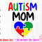 Autism MOM SVG 1.jpg