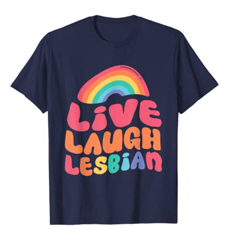 Love Laugh Lesbian T-shirt.jpg