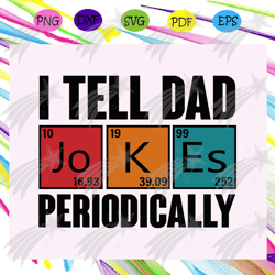 i tell dad jokes periodically gift for father, fathers day gift from son, fathers day gift, gift for papa, fathers day l
