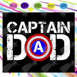 captain dad svg, super dad, superhero dad shirt svg, father days svg, father day gift, father day shirt, father day t-sh