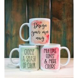 Custom Mug, Personalized Mug, Customized Mug, Unique Mug, Coffee Mug, Coffee Cup, Mugs, Dishwasher Safe Mug