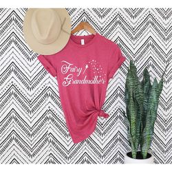 fairy grandmother shirt , grandma shirt, princess grandma shirt ,granddaughter gift for grandma ,nana shirt ,godmother s