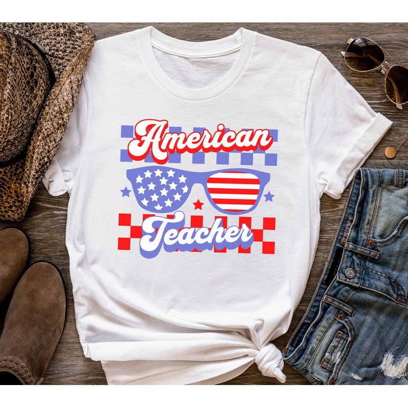 American Teacher Clothes 4th of July Summer Teacher Shirt Red White and Blue Patriotic Gift for Teacher Gift for Memorial Veterans Flag Day - 4.jpg