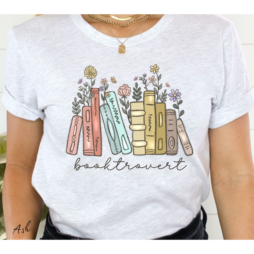 Booktrovert Floral Book Shirt Introvert Book Reader Shirt Antisocial Shirt Library Shirt Book Club Shirt Funny Reading Shirt Bookworm Gift - 4.jpg