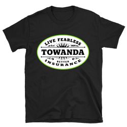 live fearlesss towanda fried green tomatoes shirt, fried green tomatoes t shirt, fried green tomatoes tshirt
