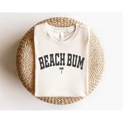 beach bum shirt, summer shirt, travel shirt, vacation shirt, summer trip shirt, beach vibes shirt, beach shirt, vacay mo