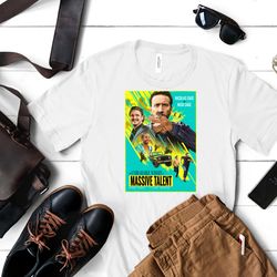massive talent shirt, massive talent t shirt, the unbearable weight of massive talent shirt