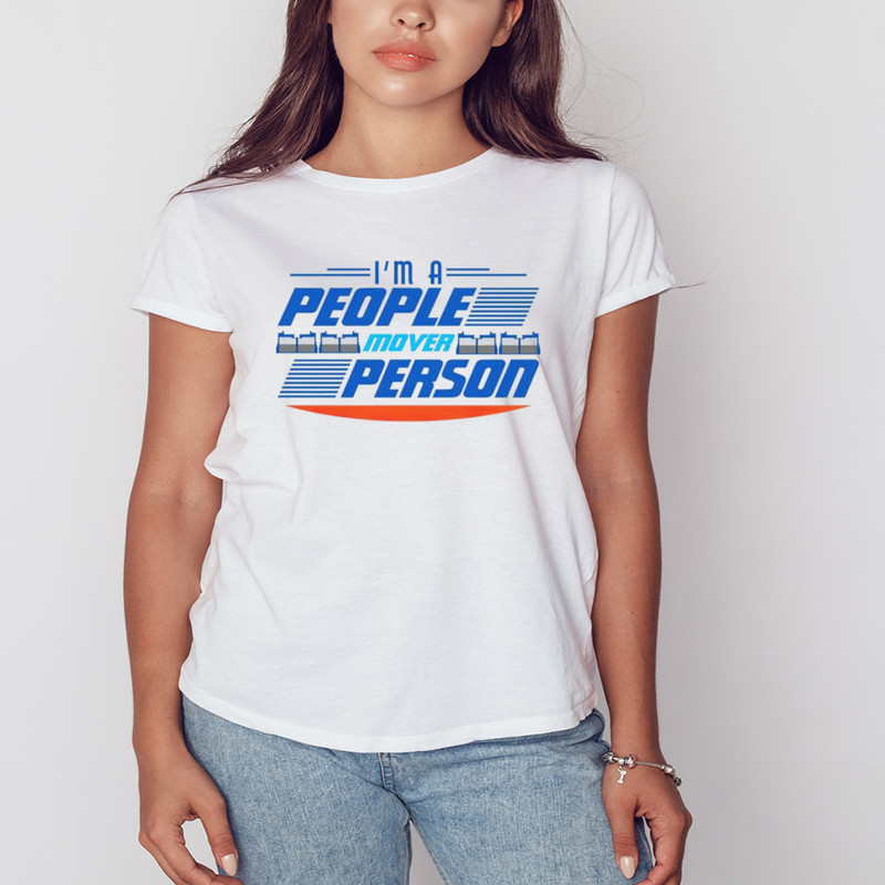 I'm a people mover person shirt, Unisex Clothing, Shirt for Men Women, Graphic Design, Unisex Shirt