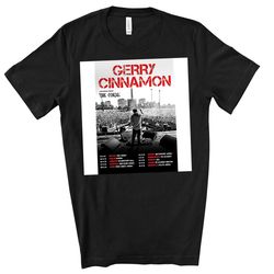 gerry cinnamon t shirt, gerry cinnamon shirt, cinnamon shirt, uk ireland tour t shirt