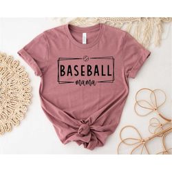 baseball mama shirt, sports mom shirt, mama shirt, mama t-shirt, mothers day t-shirt, gift for mothers day, new mom gift