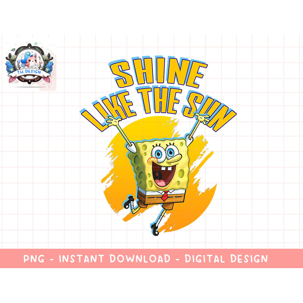 Mademark x SpongeBob SquarePants - Shine Like the Sun png, sublimation.jpg