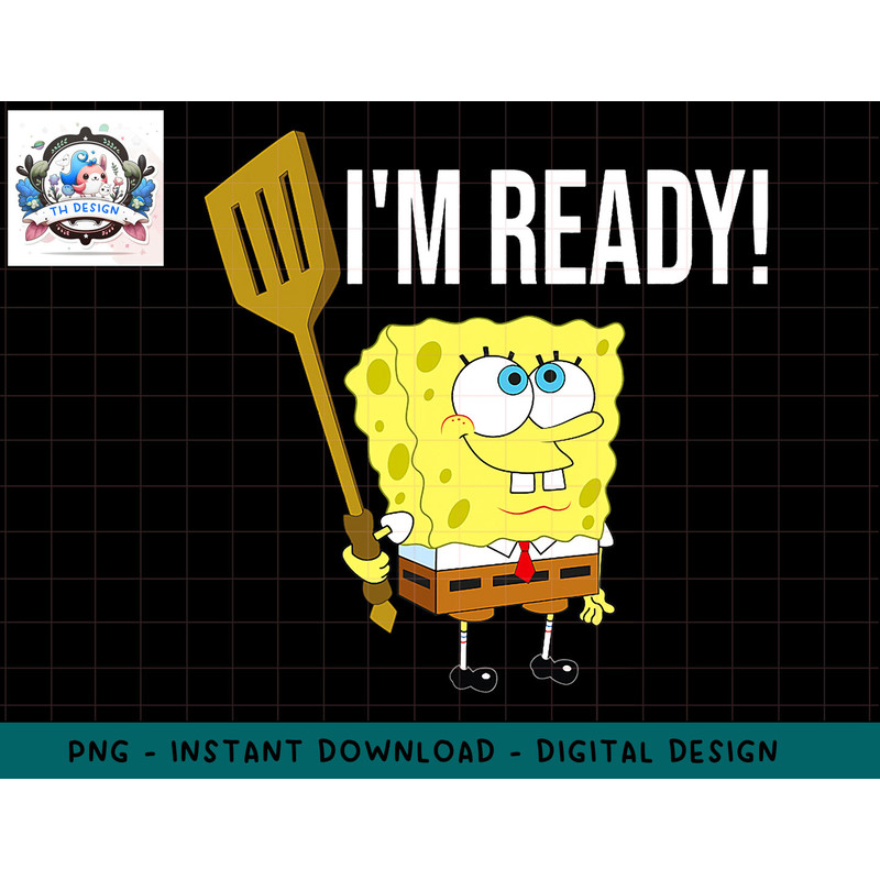 Mademark x SpongeBob SquarePants - SpongeBob - Im Ready png, sublimation.jpg