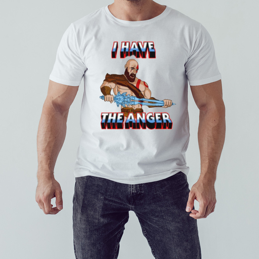 I Have The Anger Kratos shirt, Unisex Clothing, Shirt for Men Women, Graphic Design, Unisex Shirt