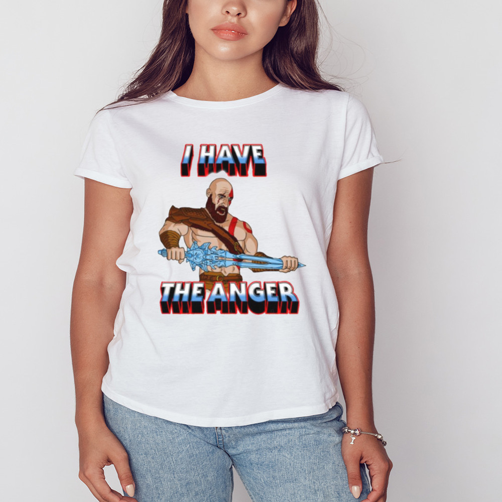 I Have The Anger Kratos shirt, Unisex Clothing, Shirt for Men Women, Graphic Design, Unisex Shirt