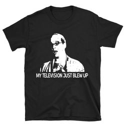 my television just blew up shirt, little nicky shirt, little nicky t shirt, little nicky tshirt,charlie's eccentric