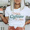 MR-562023154051-fueled-by-caffeine-and-jesus-graphic-tee-for-women-mom-coffee-image-1.jpg