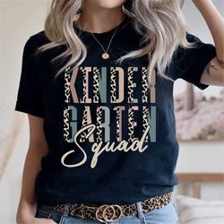 kindergrten squad matching classroom tees, teacher squad shirts for kindergarten, school squadgoals
