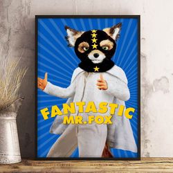 fantastic mr fox wall art, fantastic mr fox poster, fantastic mr fox home decor, decoration, print, movie poster