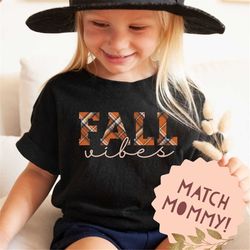 fall vibes shirts for toddlers, matching family halloween outfits, baby's first halloween, mommy and me outfit, cute fal