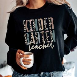 kindergarten teacher leopard print sweatshirt back to school