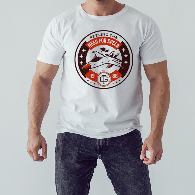 Flying Into The Danger Zone Because You Need Speed Shirt, Unisex Clothing, Shirt for Men Women, Graphic Design