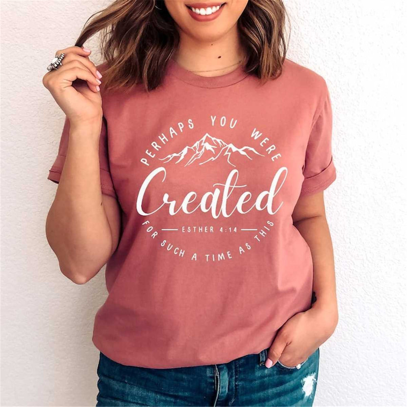 MR-562023161228-perhaps-you-were-created-shirt-christian-tee-shirts-for-image-1.jpg