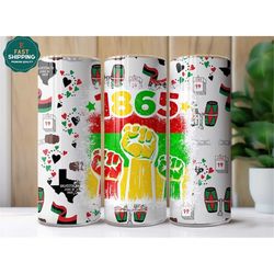 1865 juneteenth tumbler for women, juneteenth tumbler for men, independence day juneteenth tumbler, celebrate freedom tu