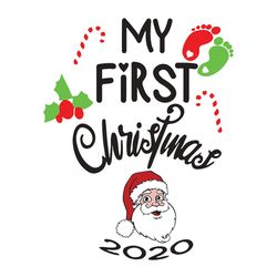 My first christmas svg, Baby christmas svg, First christmas svg, My first Christmas 2020 svg, silhouette svg fies