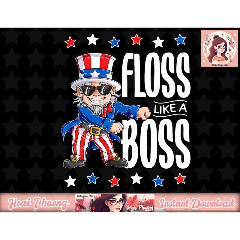 Floss Like a Boss 4th of July Shirt Kids Boys Girl Uncle Sam png, instant download.jpg