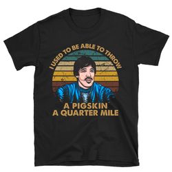 i used to be able to throw shirt, napoleon dynamite shirt, napoleon dynamite t shirt, napoleon dynamite tshirt