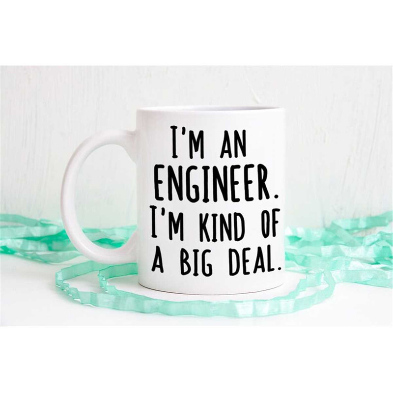 MR-562023181151-im-an-engineer-im-kind-of-a-big-deal-engineer-mug-image-1.jpg