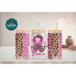 cancer leopard glass cup for women, nobody fight alone cup, breast cancert glass cup for women, cancer ribbon glass cup,