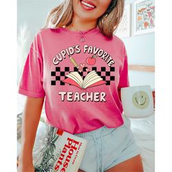 cupid's favorite teacher,teacher valentines day,my teacher is my valentine,school valentines day,valentines day crewneck