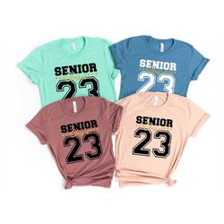 Senior Class Of 2023 Shirt, Class Of 2023 Shirt, Senior Shirt, Graduation 2023 Shirt, Personalized Graduation Shirt