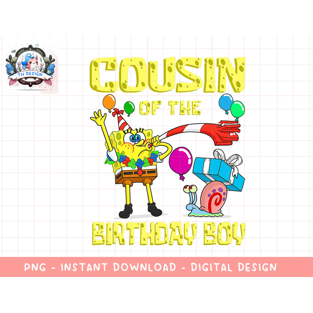 Mademark x SpongeBob SquarePants - SpongeBob Cousin of the Birthday Boy Theme Party png, sublimation.jpg