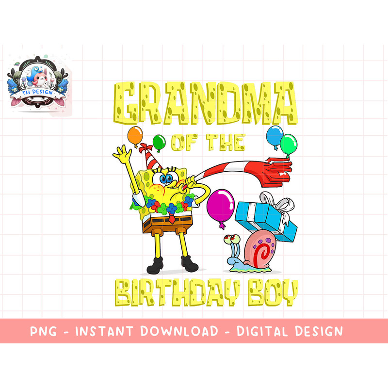 Mademark x SpongeBob SquarePants - SpongeBob Grandma of the Birthday Boy Theme Party png, sublimation.jpg