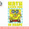 Mademark x SpongeBob SquarePants - SpongeBob Math Keeps You In Shape Funny Math Joke Students T-Shir copy.jpg