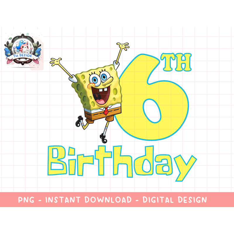 Mademark x SpongeBob SquarePants - SpongeBob SquarePants 6th Birthday png, sublimation.jpg