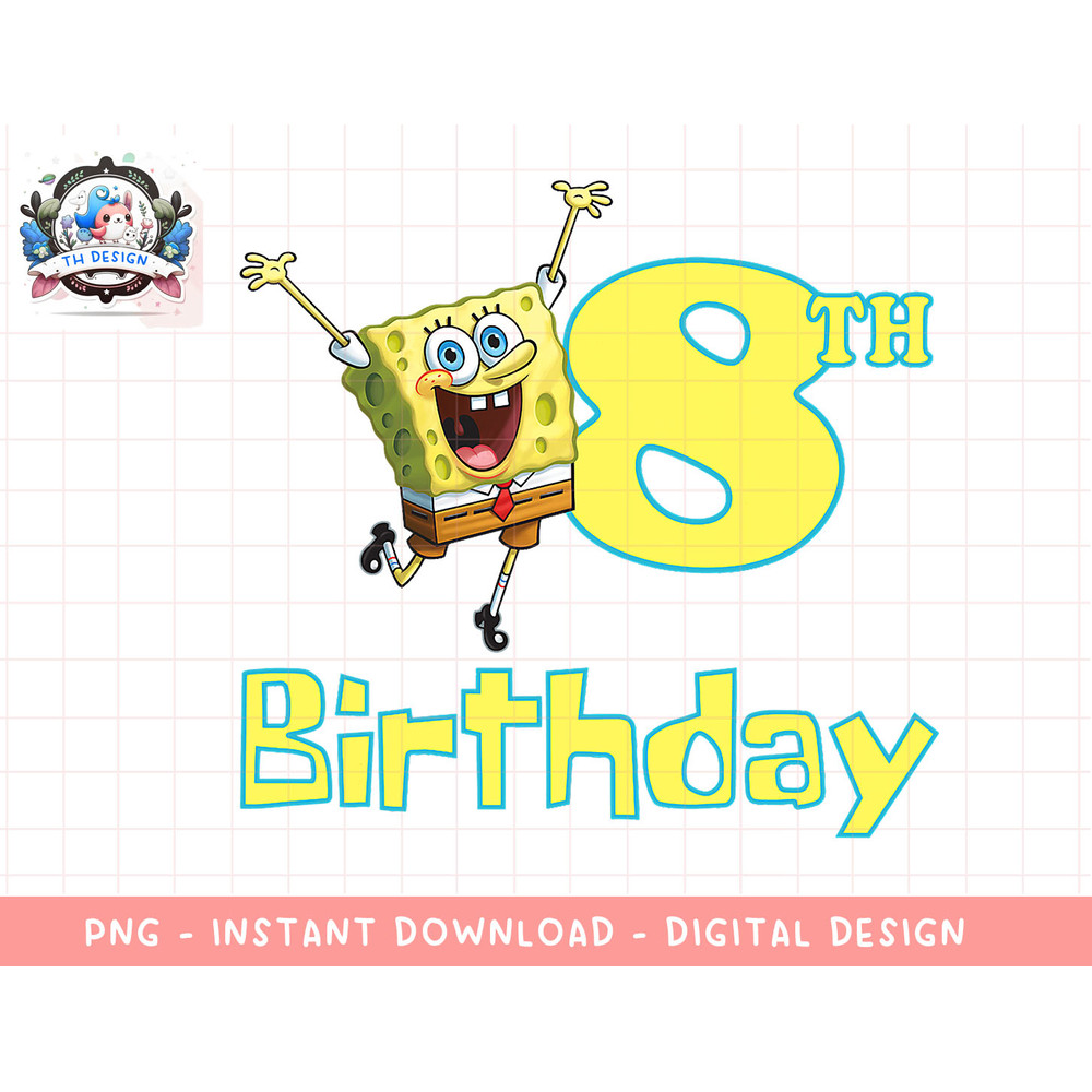 Mademark x SpongeBob SquarePants - SpongeBob SquarePants 8th Birthday png, sublimation.jpg