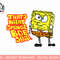 Mademark x SpongeBob SquarePants - SpongeBob SquarePants Thats what SpongeBob said Funny Quote T-Sh copy.jpg
