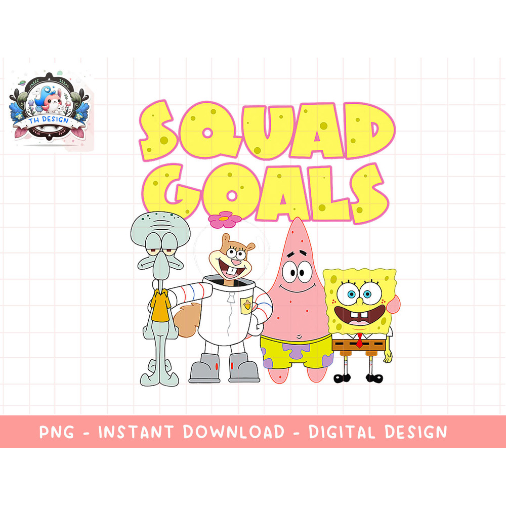 Mademark x SpongeBob SquarePants - Squad Goals png, sublimation.jpg
