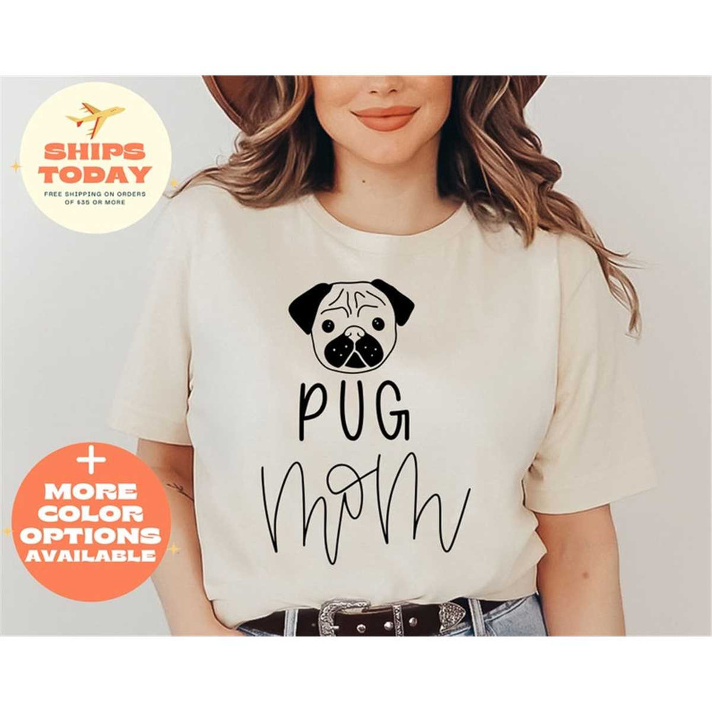 MR-66202312248-pug-mom-shirt-pug-mom-tshirt-dog-mom-shirt-shirt-for-dog-image-1.jpg