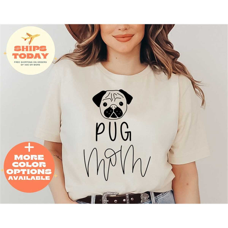 MR-66202312248-pug-mom-shirt-pug-mom-tshirt-dog-mom-shirt-shirt-for-dog-image-1.jpg
