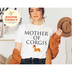corgi mom tshirt women, women corgi shirt, mother of corgis, corgi owner, dog lover, corgi dog gift, corgi, corgi mom t