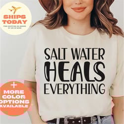 salt water heals everything shirt, seashell shirt, summer vacation shirt, beach trip shirt, cruise shirt, vacay mode shi