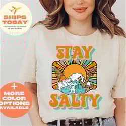 salty beach shirt, beach shirt, salty vibes shirt, stay salty shirt, beach vibes shirt. beach vacation shirt, beach vaca