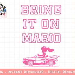mario kart peach outline poster bring it on mario png, sublimation.jpg